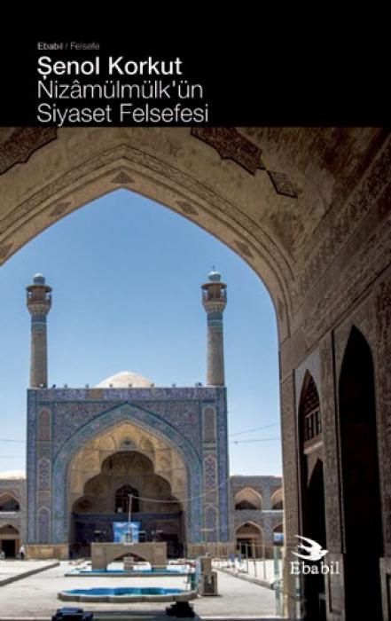 Vorderes Coverbild Nizamülmülkün Siyaset Felsefesi