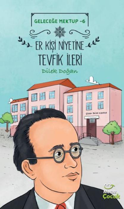Vorderes Coverbild Gelecege Mektup 6 - Er Kisi Niyetine Tevfik Ileri