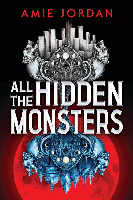 Vorderes Coverbild All the Hidden Monsters (Book One)