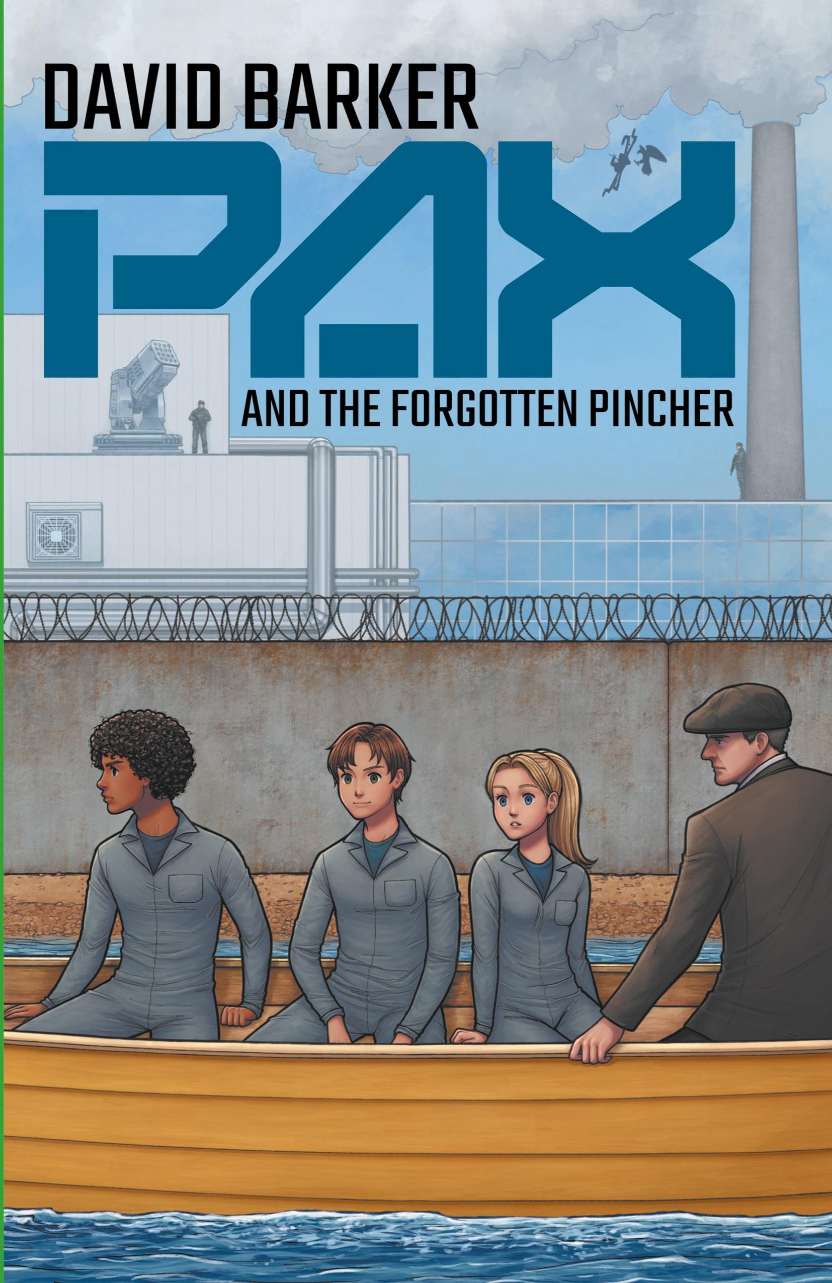 Vorderes Coverbild PAX and the Forgotten Pincher