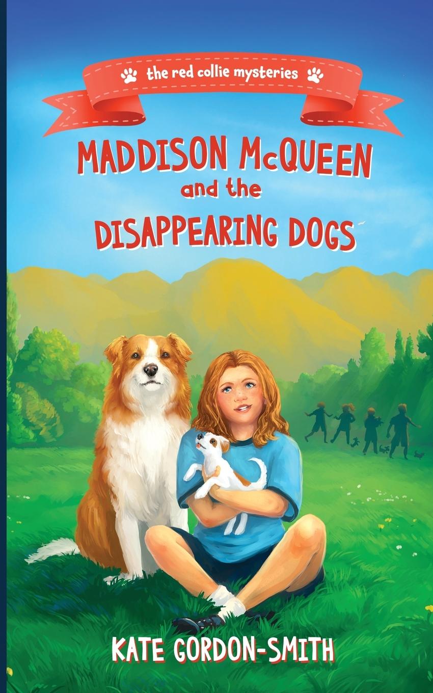 Vorderes Coverbild Maddison McQueen and the Disappearing Dogs