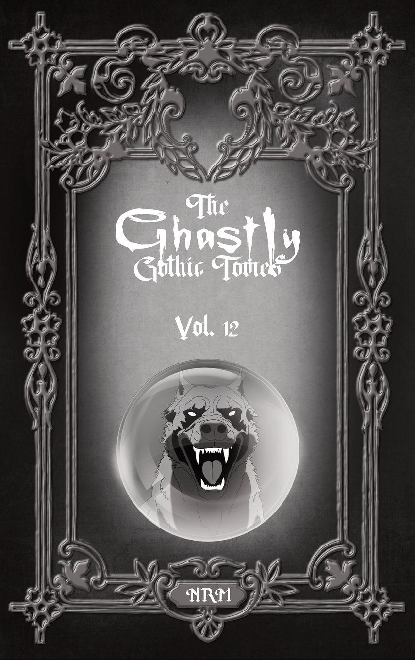 Vorderes Coverbild The Ghastly Gothic Tomes Vol. 12