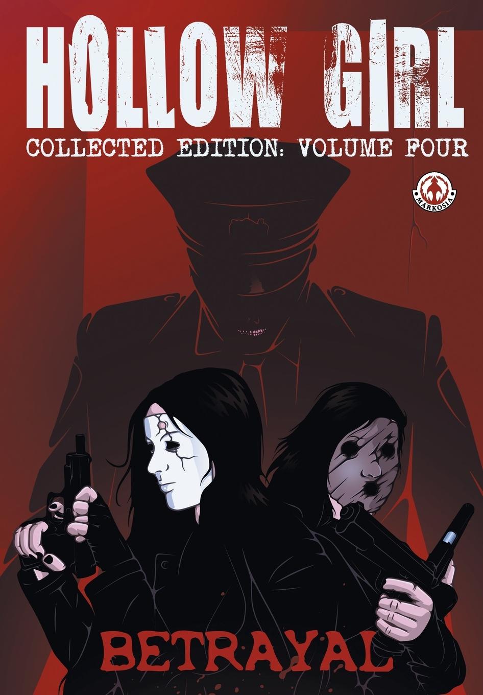 Vorderes Coverbild Hollow Girl Collected Edition Volume 4 - Betrayal