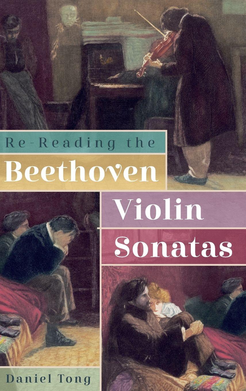 Vorderes Coverbild Re-Reading the Beethoven Violin Sonatas