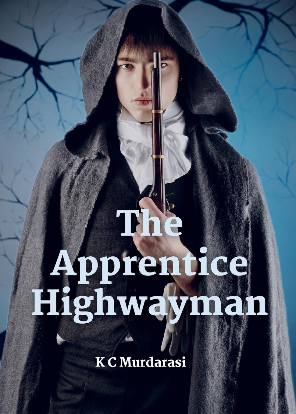 Vorderes Coverbild The Apprentice Highwayman