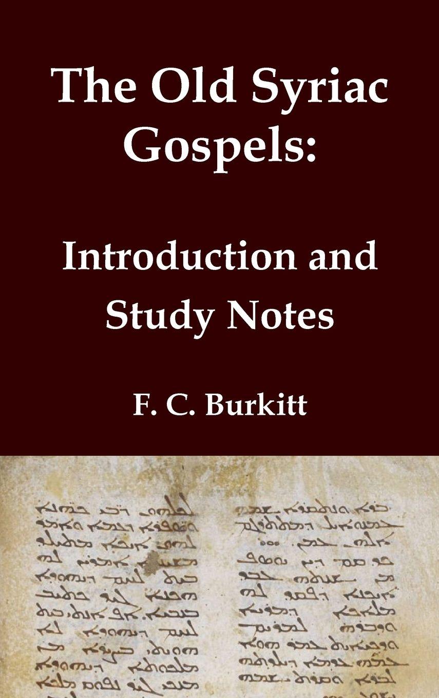 Vorderes Coverbild The Old Syriac Gospels - Introduction and Study Notes