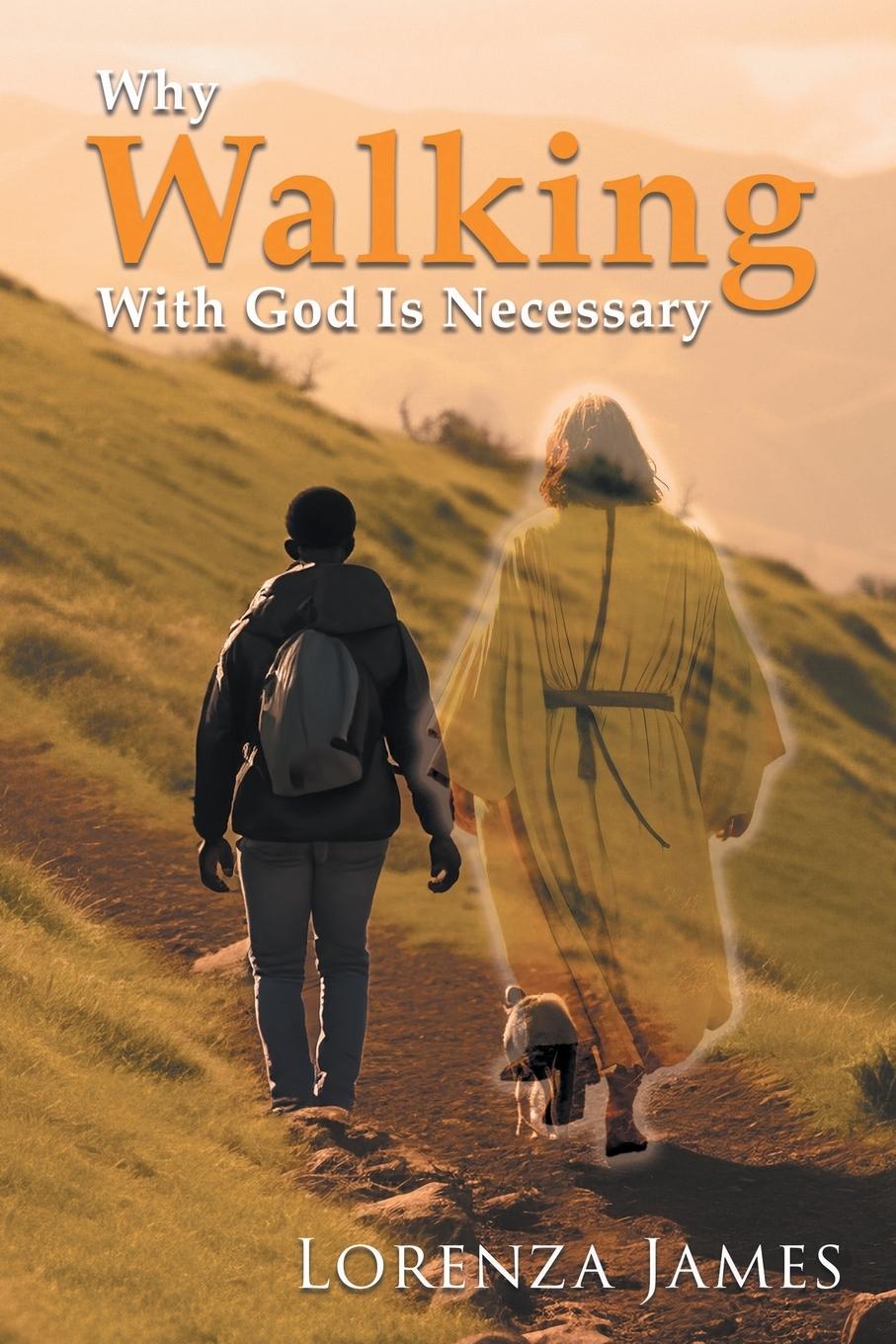 Vorderes Coverbild Why Walking With God Is Necessary