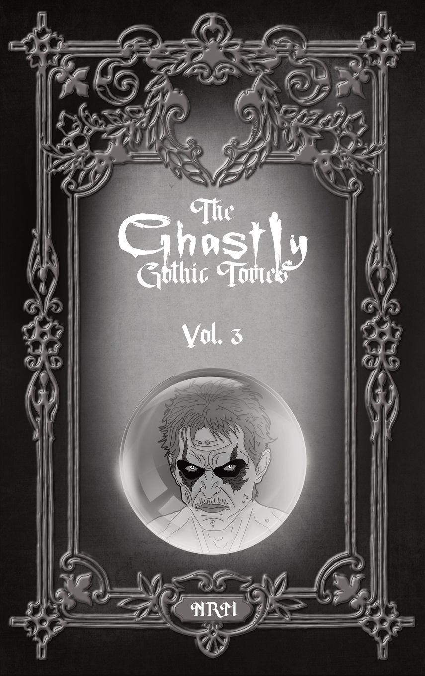 Vorderes Coverbild The Ghastly Gothic Tomes Vol. 3