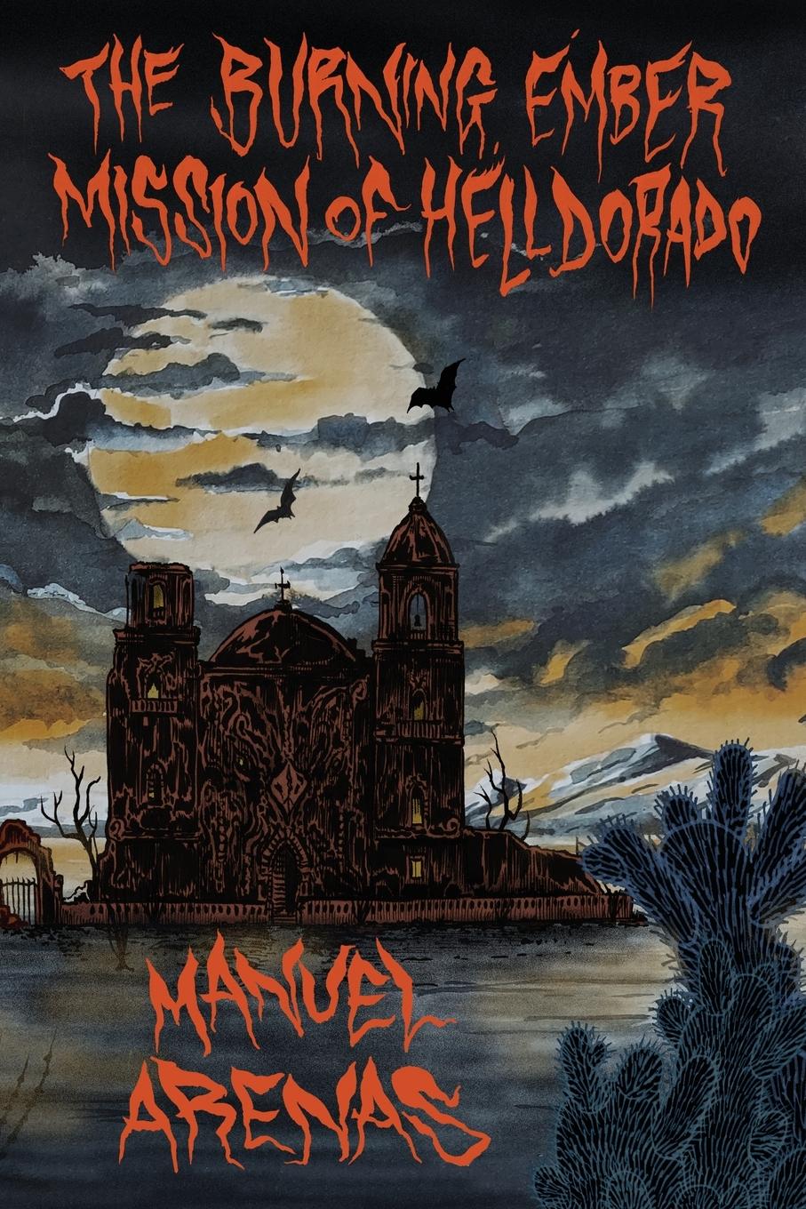 Vorderes Coverbild The Burning Ember Mission of Helldorado