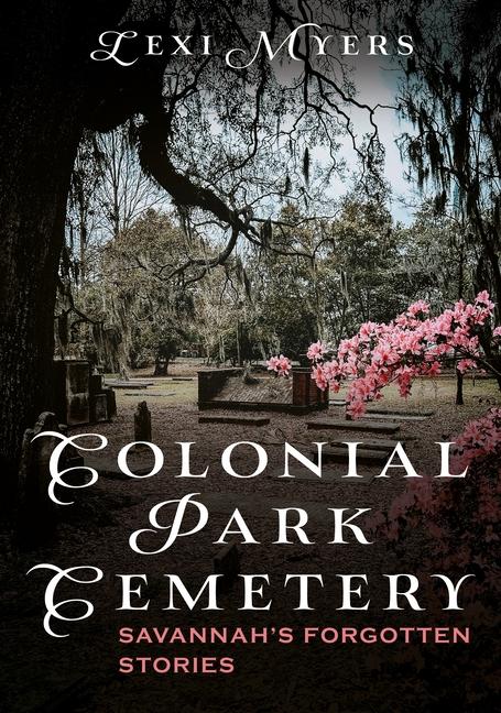 Vorderes Coverbild Colonial Park Cemetery