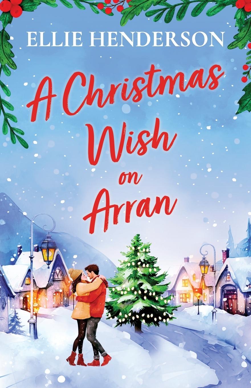 Vorderes Coverbild A Christmas Wish on Arran