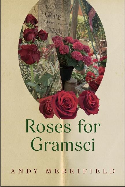 Vorderes Coverbild Roses for Gramsci