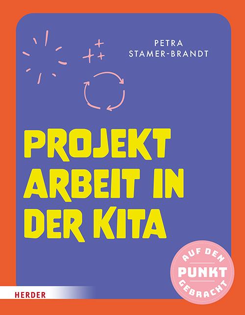 Vorderes Coverbild Projektarbeit in der Kita