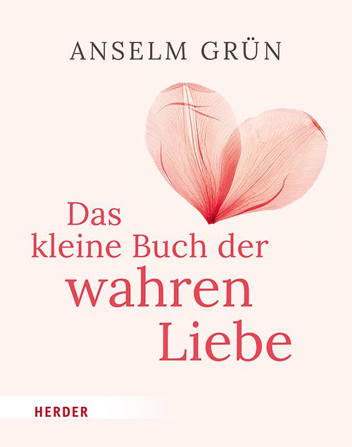 Vorderes Coverbild Das kleine Buch der wahren Liebe