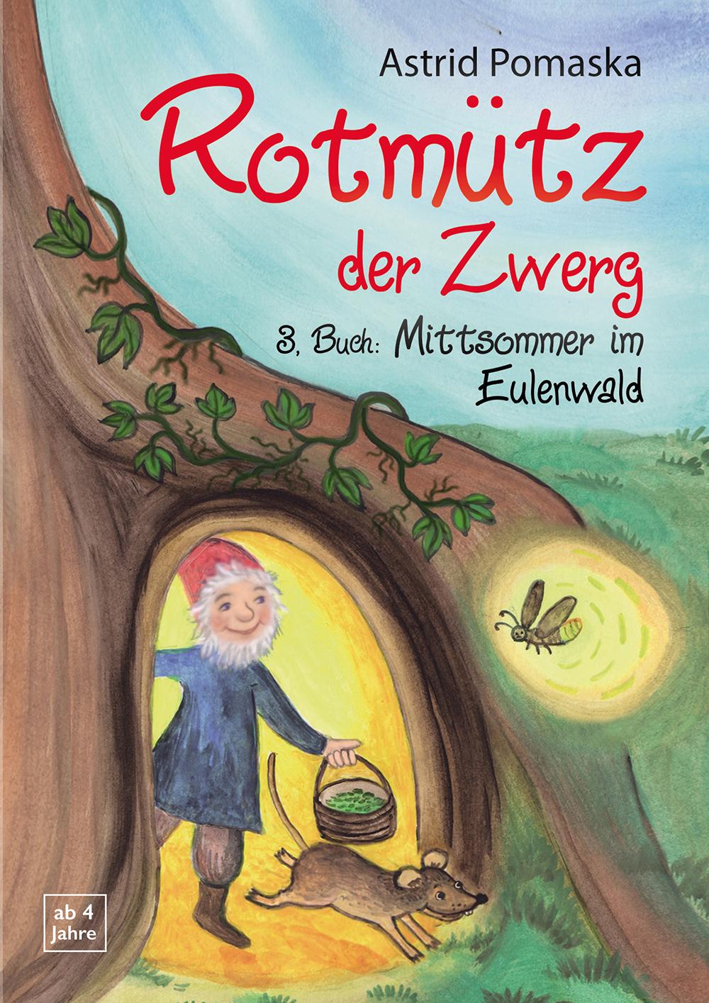 Vorderes Coverbild Rotmütz der Zwerg (Bd. 3): Mittsommer im Eulenwald