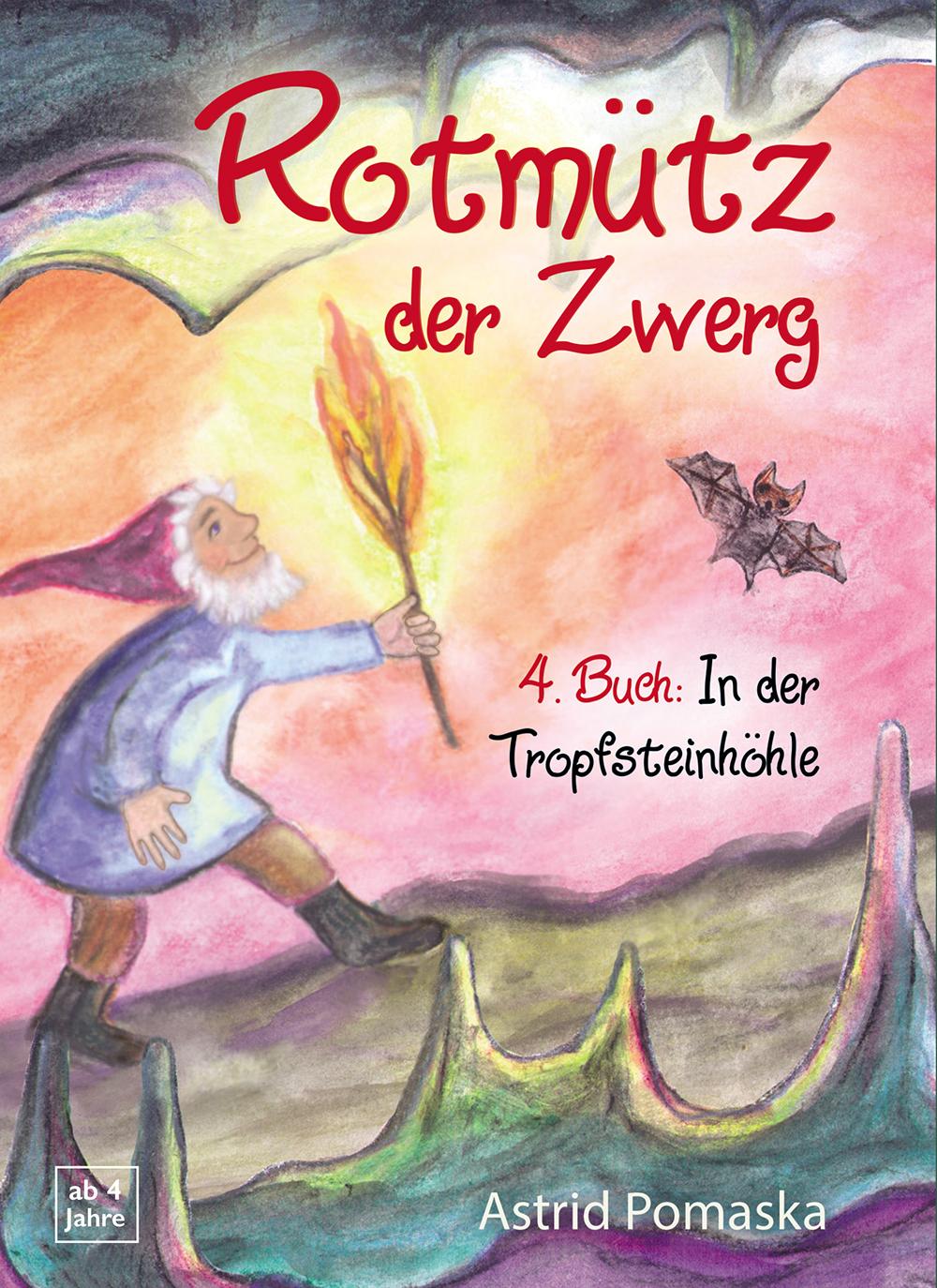 Vorderes Coverbild Rotmütz der Zwerg (Bd. 4): In der Tropfsteinhöhle