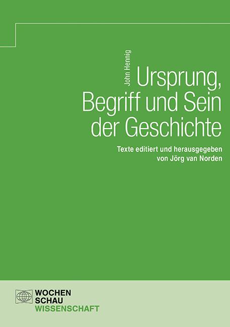 Vorderes Coverbild Ursprung, Begriff und Sein der Geschichte