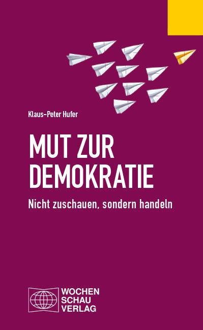 Vorderes Coverbild Mut zur Demokratie