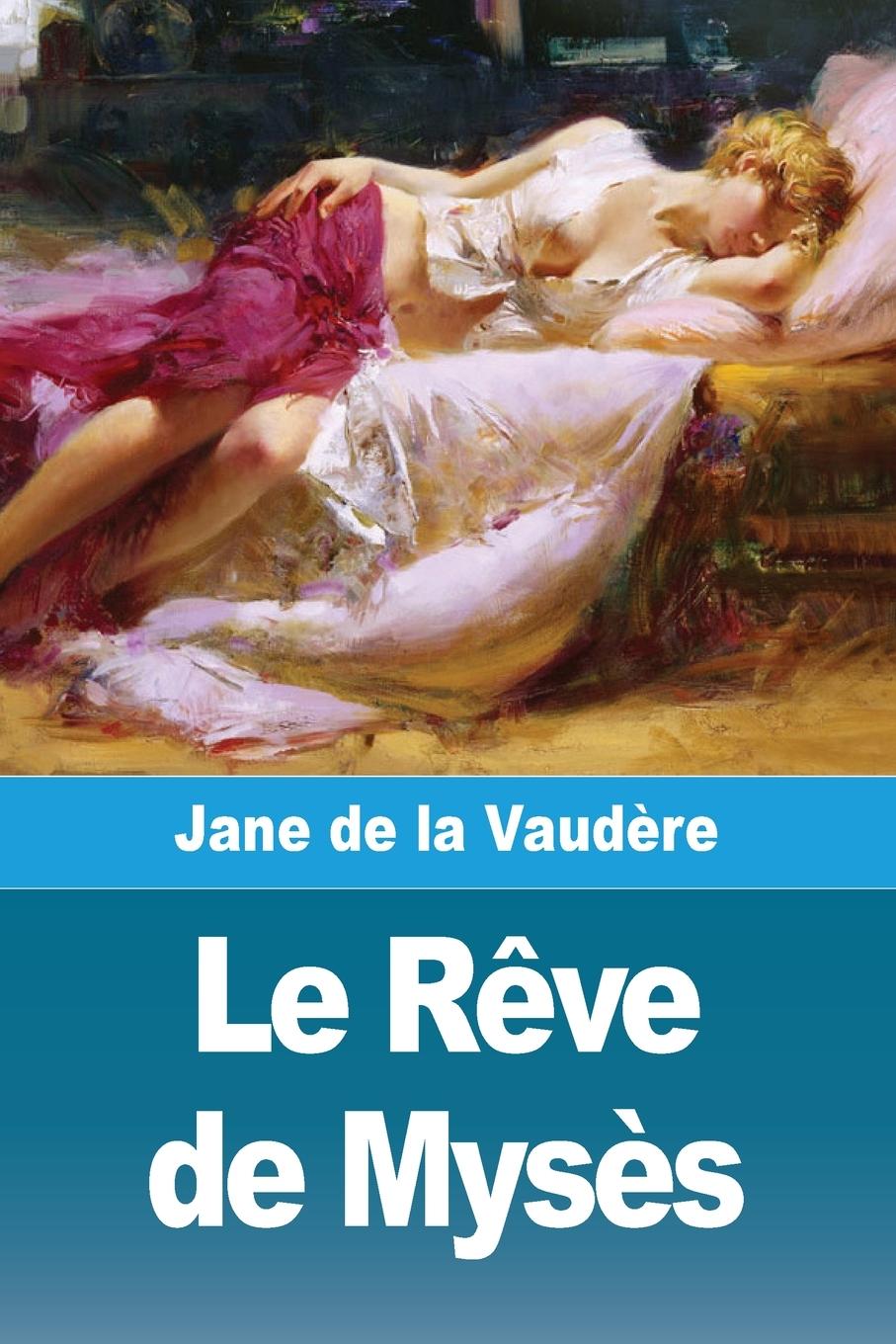 Vorderes Coverbild Le Rêve de Mysès