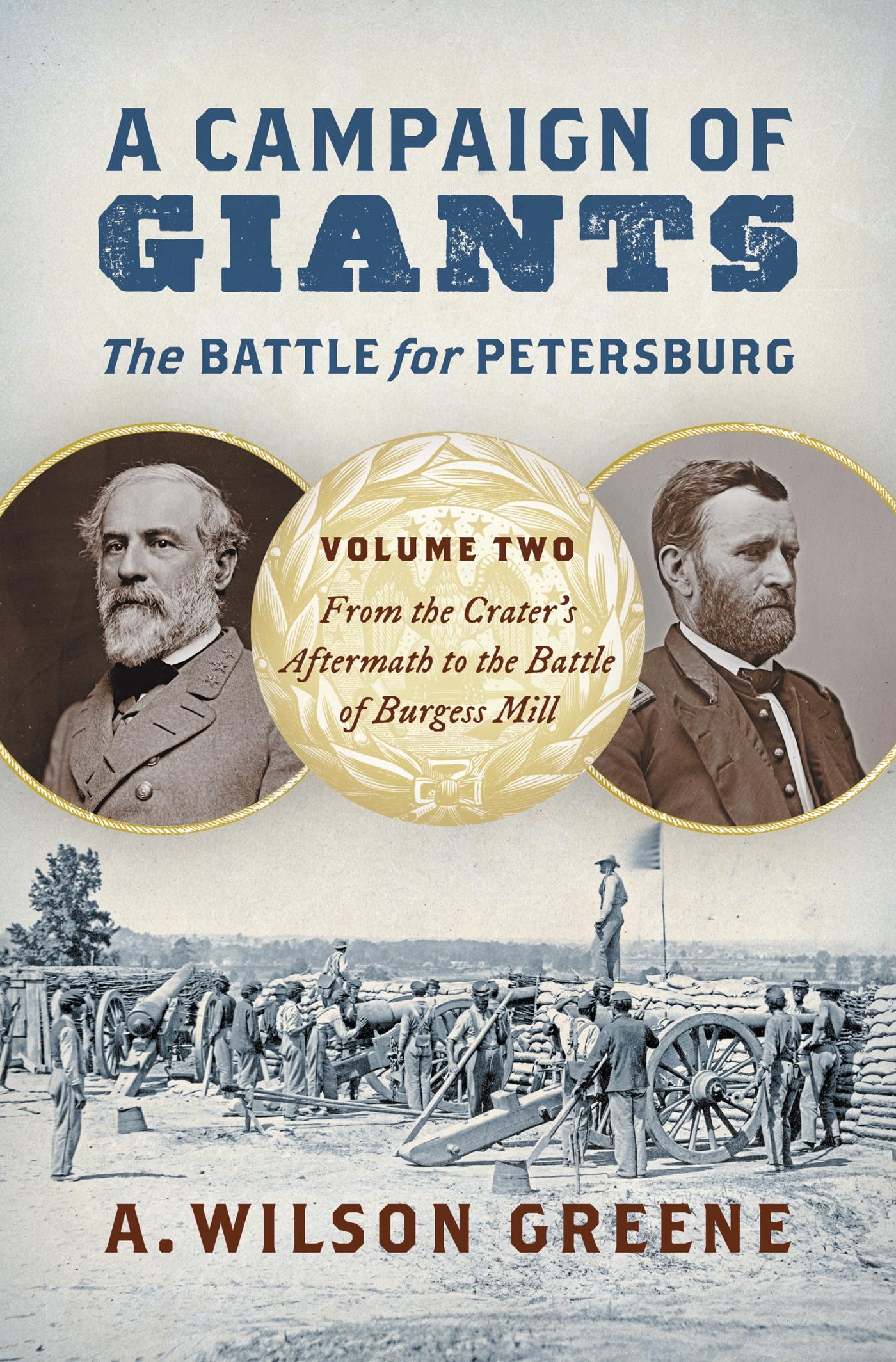 Vorderes Coverbild A Campaign of Giants--The Battle for Petersburg