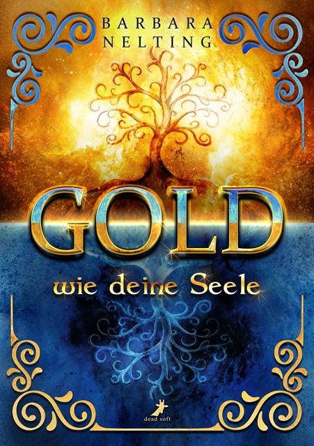 Vorderes Coverbild Gold wie deine Seele