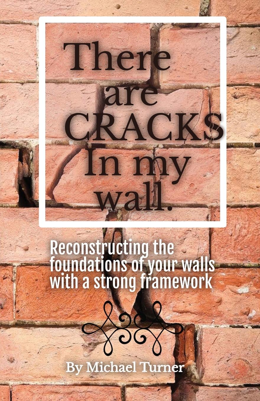 Vorderes Coverbild There Are Cracks in My Wall