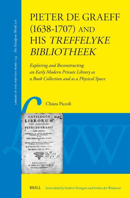 Vorderes Coverbild Pieter de Graeff (1638-1707) and His Treffelyke Bibliotheek