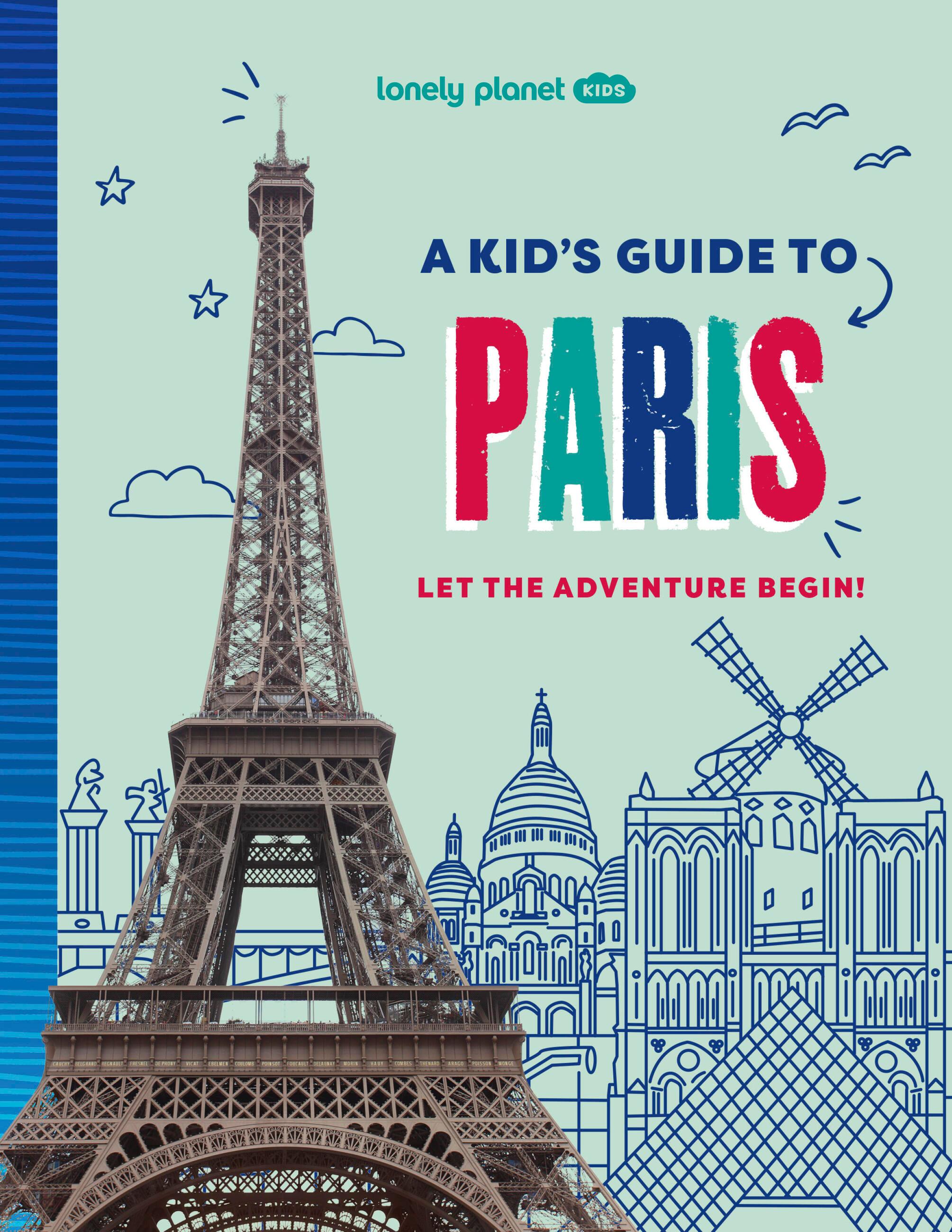 Vorderes Coverbild Lonely Planet Kids a Kid's Guide to Paris