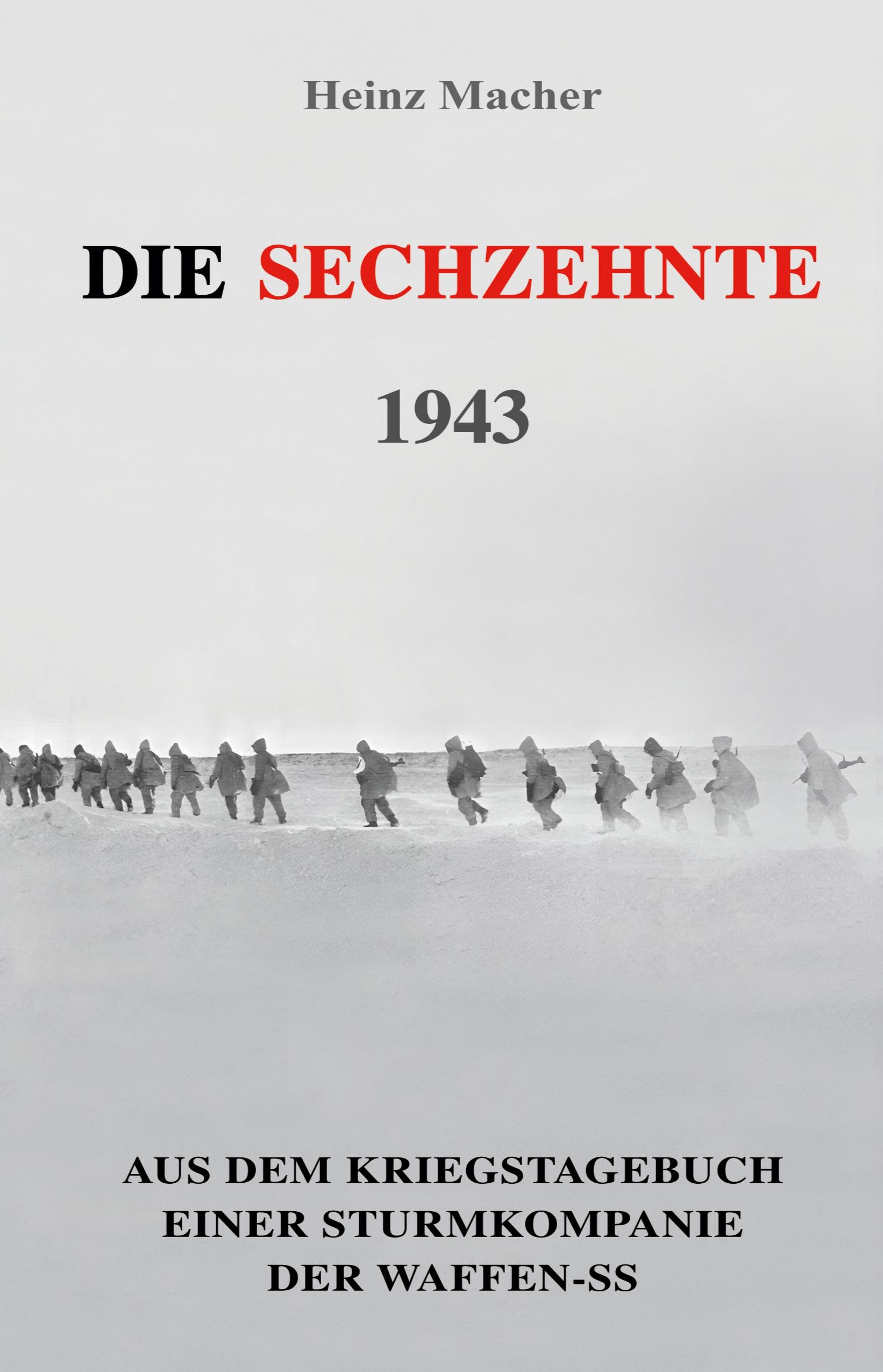 Vorderes Coverbild Die Sechzehnte 1943