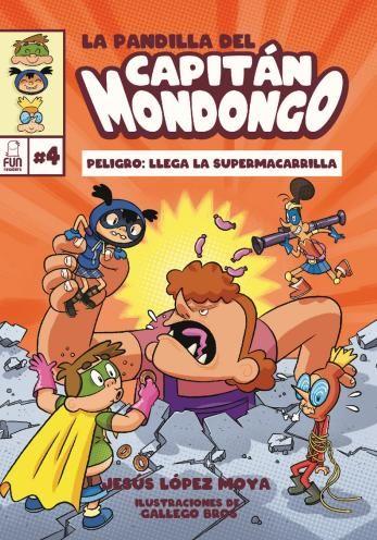 Beispielinhalt (Bild) LA PANDILLA DEL CAPITÁN MONDONGO 4. PELIGRO: LLEGA LA SUPERMACARRILLA
