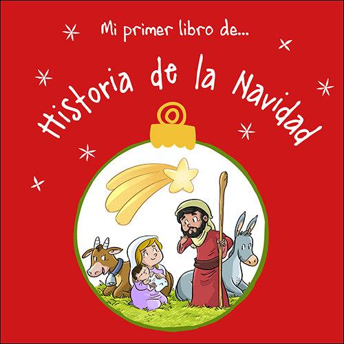 Vorderes Coverbild Mi Primer Libro De... Historia de la Navidad