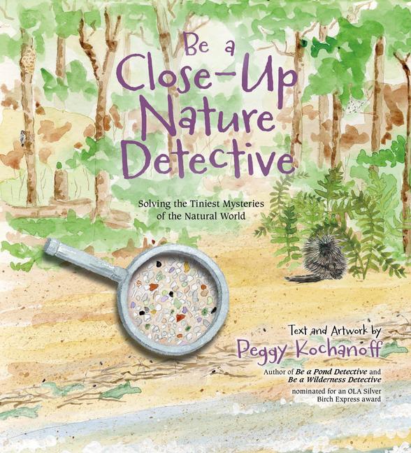 Vorderes Coverbild Be a Close-Up Nature Detective
