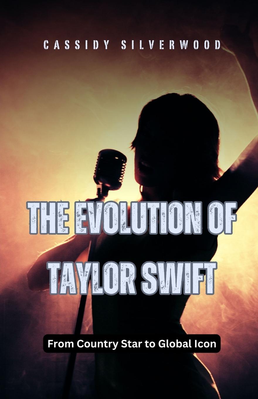 Vorderes Coverbild The Evolution of Taylor Swift