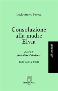 Vorderes Coverbild Consolazione alla madre Elvia