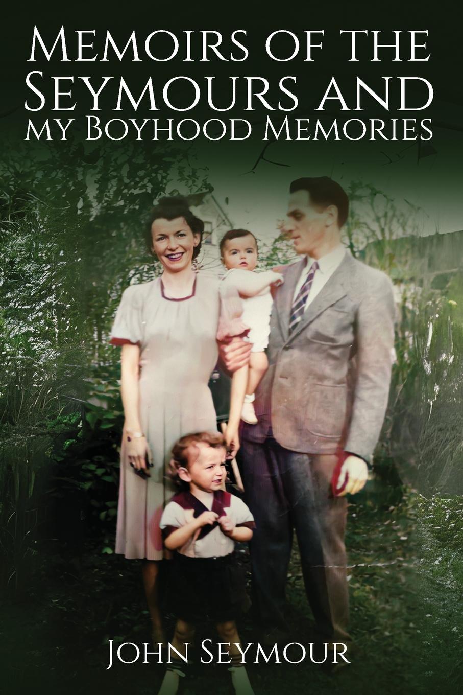 Vorderes Coverbild Memoirs of the Seymours and my Boyhood Memories