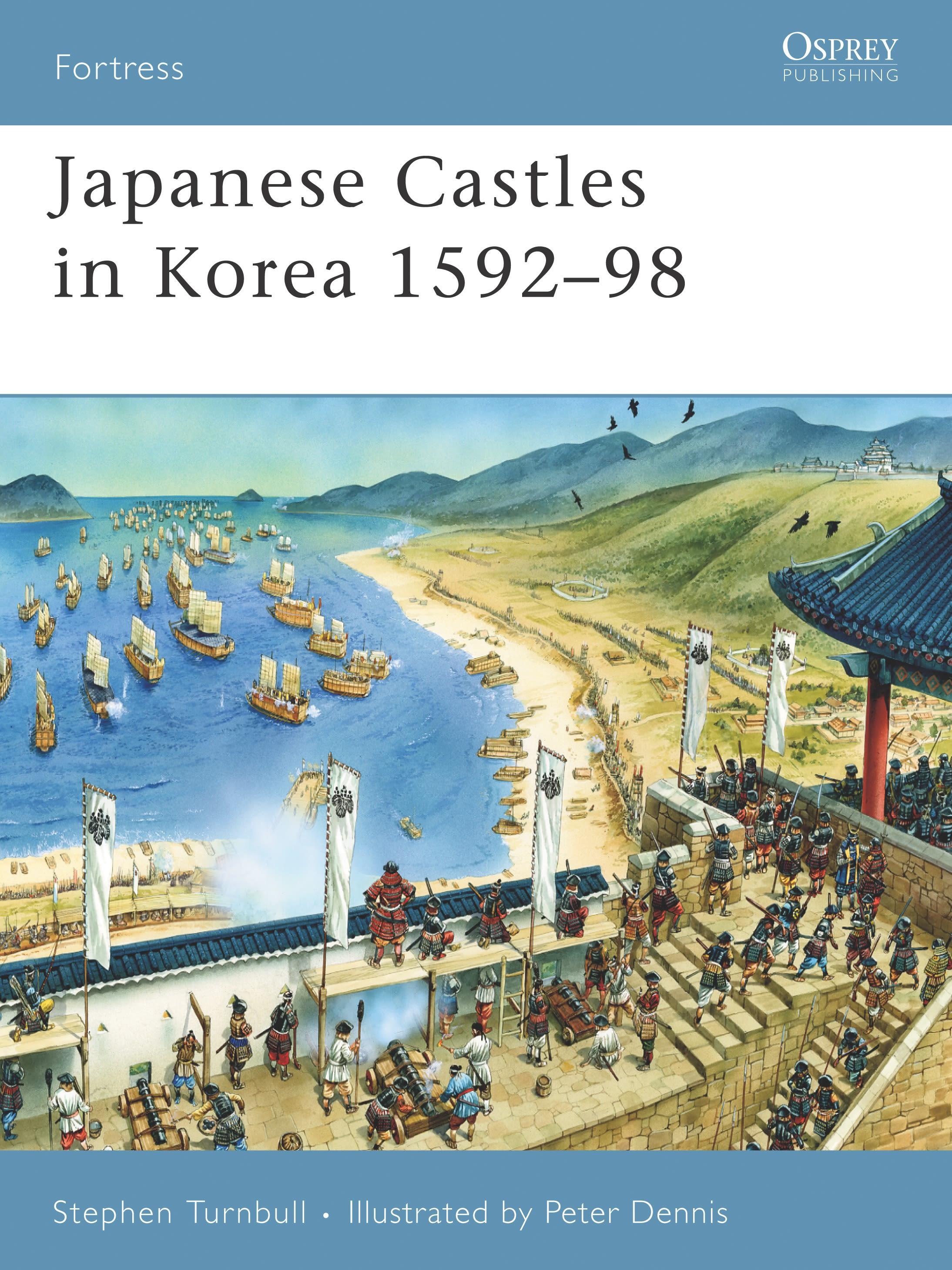 Vorderes Coverbild Japanese Castles in Korea 1592-98