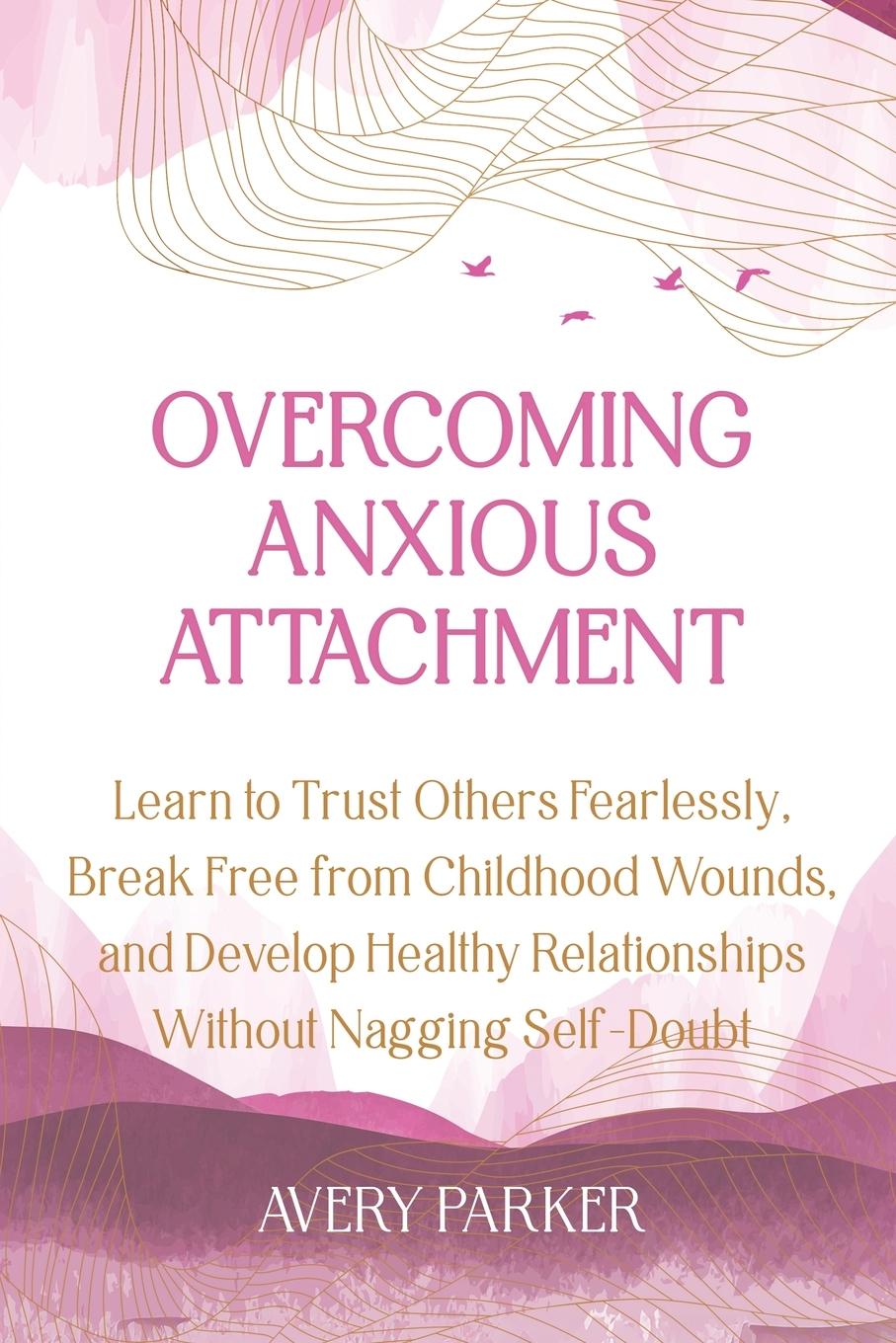 Vorderes Coverbild Overcoming Anxious Attachment
