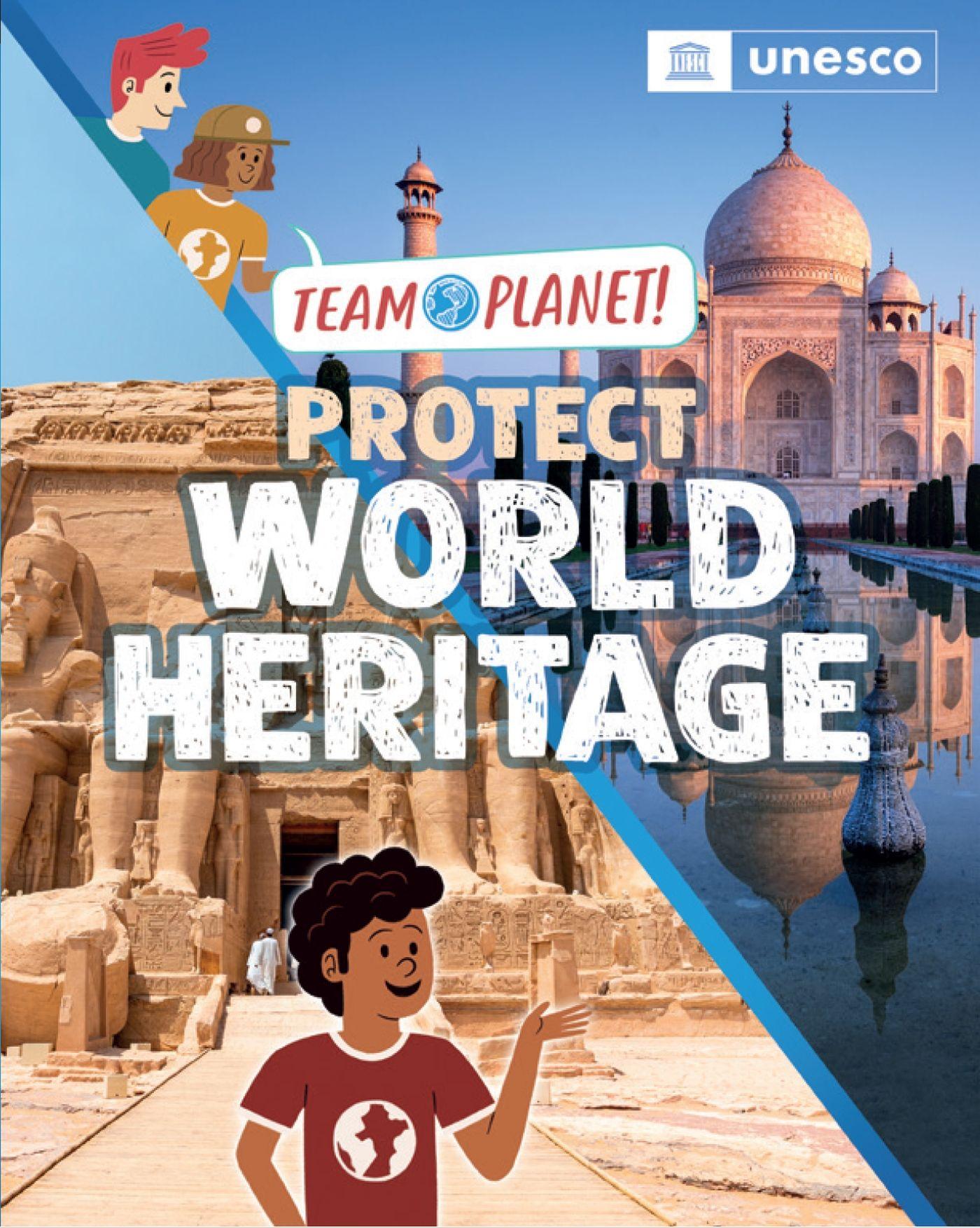 Vorderes Coverbild Team Planet!: Protect World Heritage