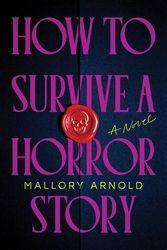 Vorderes Coverbild How to Survive a Horror Story
