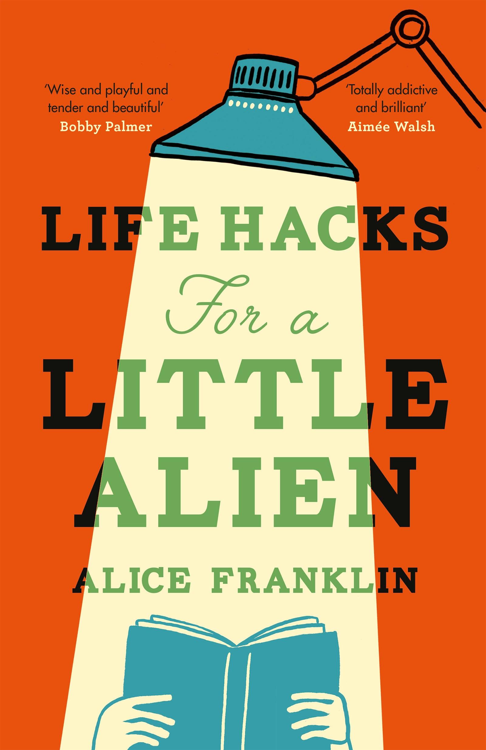 Vorderes Coverbild Life Hacks For a Little Alien