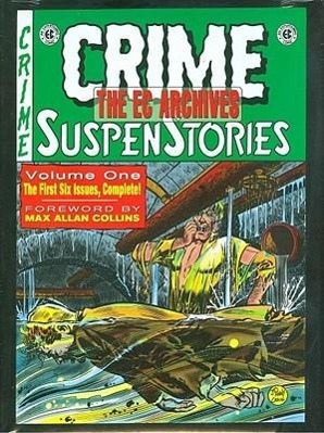Vorderes Coverbild The EC Archives: Crime Suspenstories Volume 1