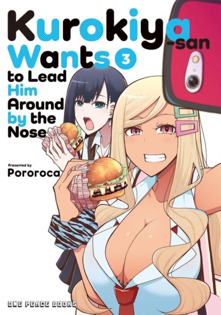 Vorderes Coverbild Kurokiya-San Wants to Lead Him Around by the Nose Volume 3