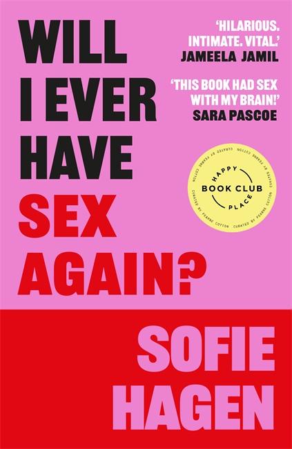 Vorderes Coverbild Will I Ever Have Sex Again?