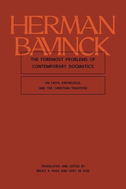 Vorderes Coverbild The Foremost Problems of Contemporary Dogmatics