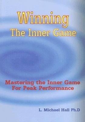 Vorderes Coverbild Winning the Inner Game: Mastering the Inner Game for Peak Performance