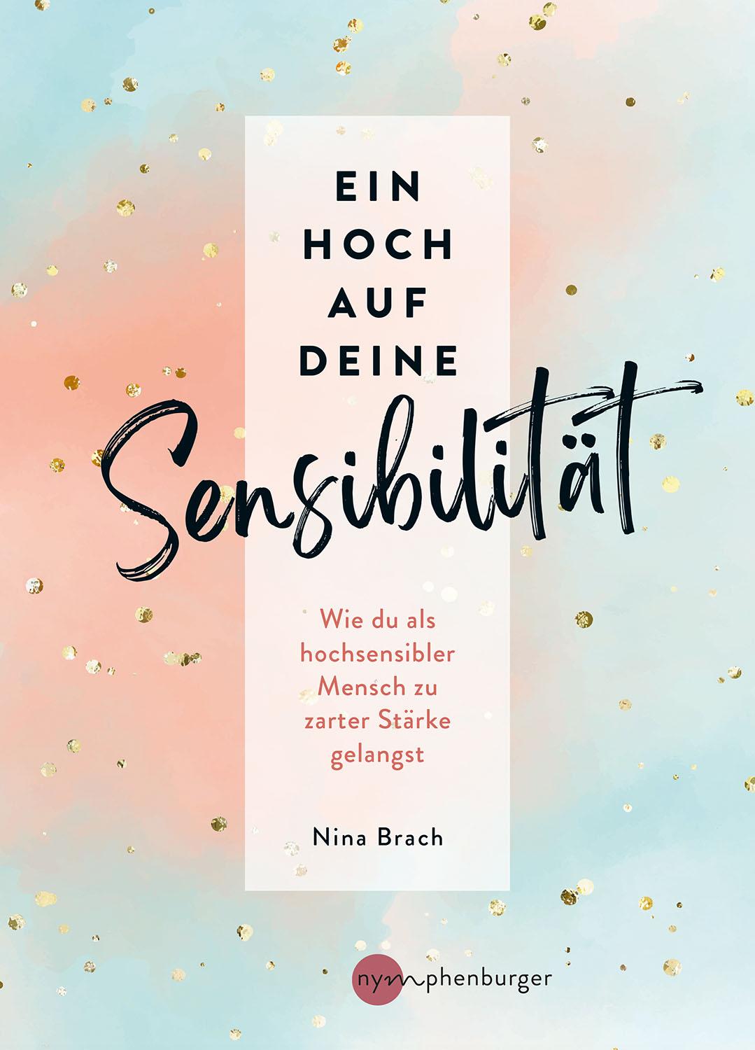 Vorderes Coverbild Ein Hoch auf deine Sensibilität