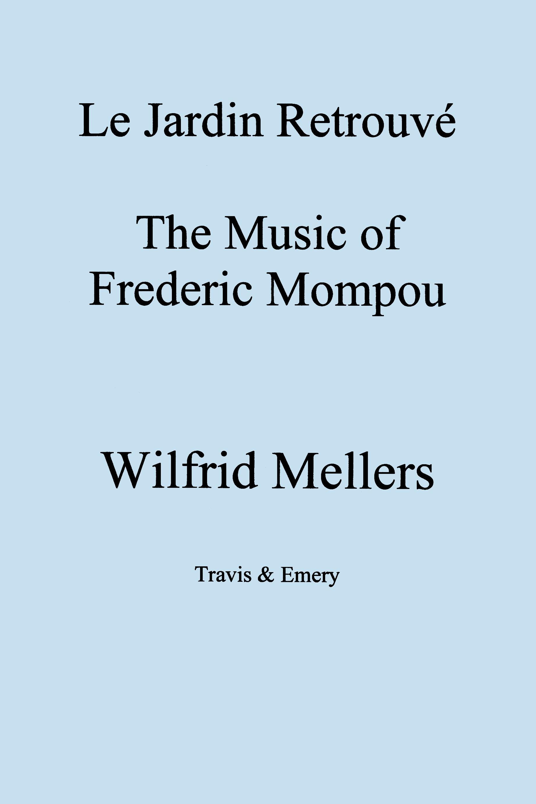 Vorderes Coverbild Le Jardin Retrouve. the Music of Frederic Mompou.