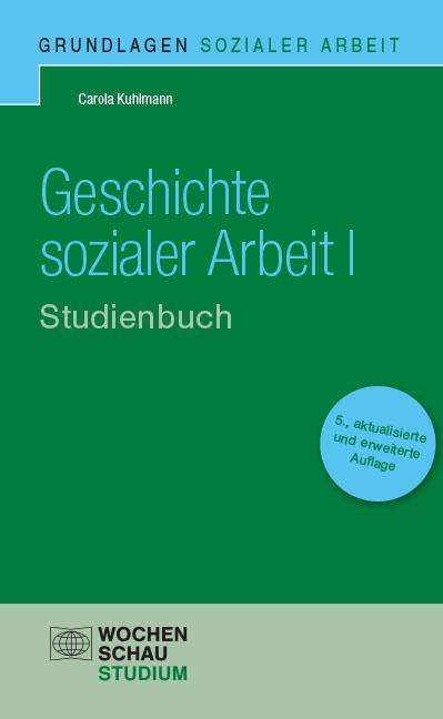 Vorderes Coverbild Geschichte sozialer Arbeit I. Studienbuch