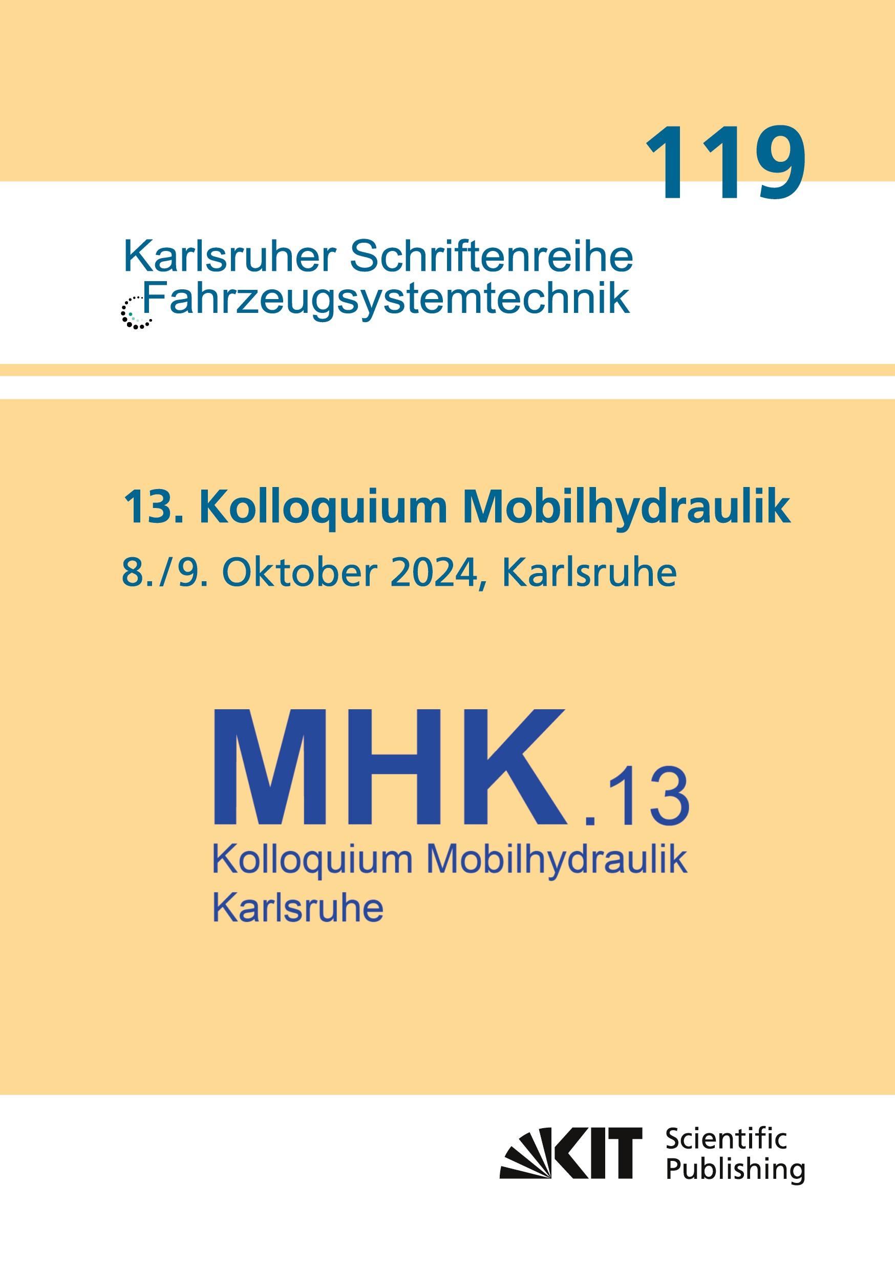 Vorderes Coverbild 13. Kolloquium Mobilhydraulik : Karlsruhe, 8./9. Oktober 2024
