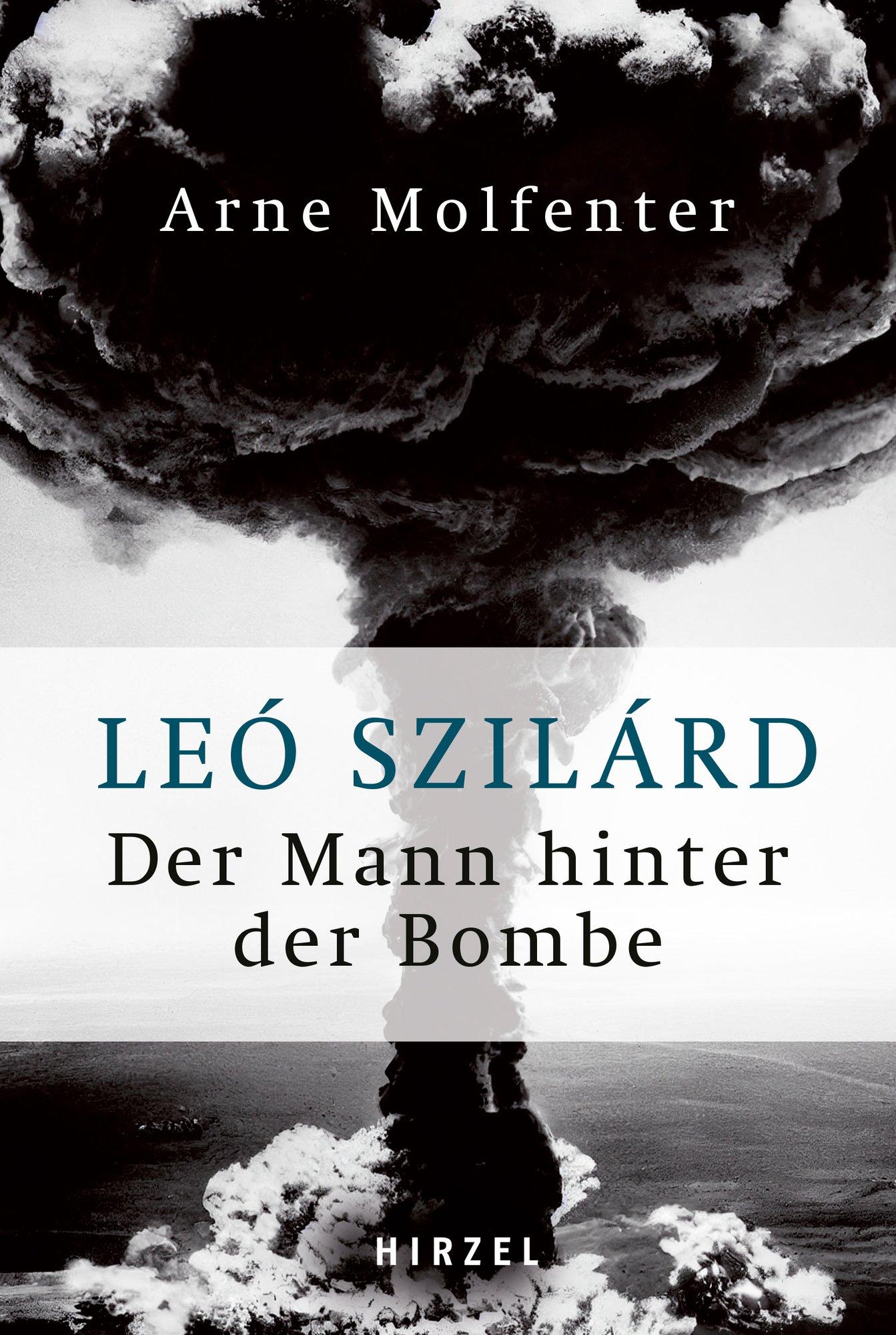 Vorderes Coverbild Leó Szilárd - Der Mann hinter der Bombe